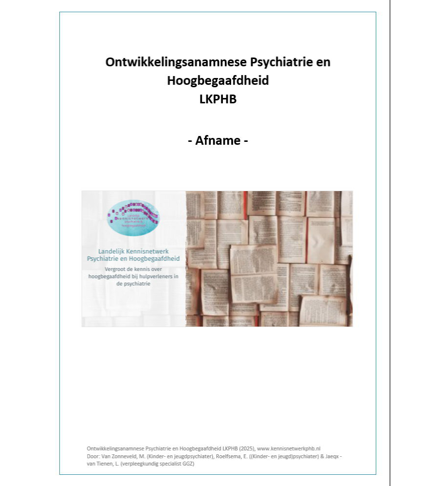Ontwikkelingsanamnese Psychiatrie en Hoogbegaafdheid LKPHB - afname